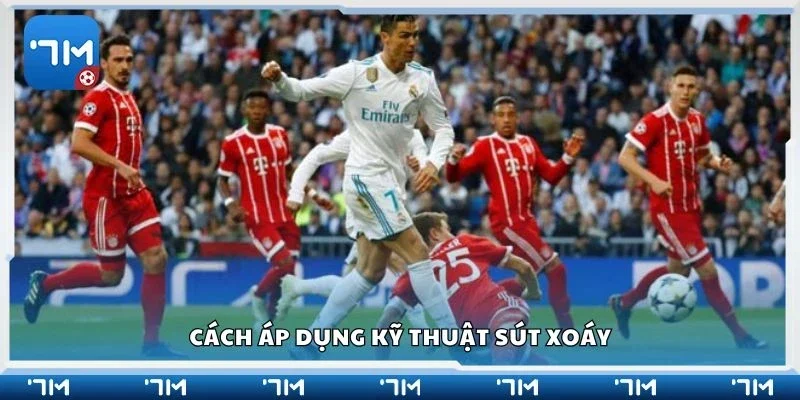Cách áp dụng kỹ thuật sút xoáy