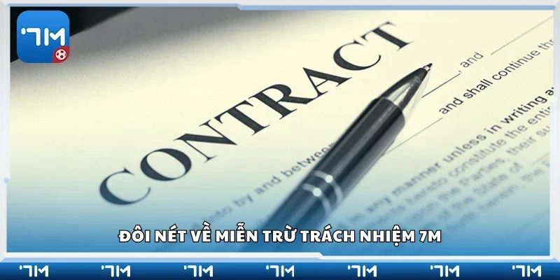Khái niệm miễn trừ trách nhiệm 7m