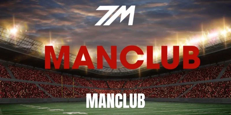 Manclub - Nhà Cái Uy Tín, Đa Dạng Kèo Cược Siêu Hấp Dẫn