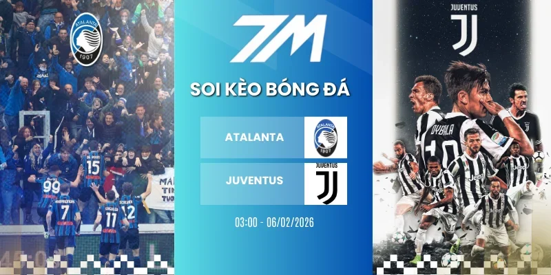Kèo Bóng Đá Atalanta Vs Juventus Hôm Nay Ngày 06/02/2026 - Cup Italia