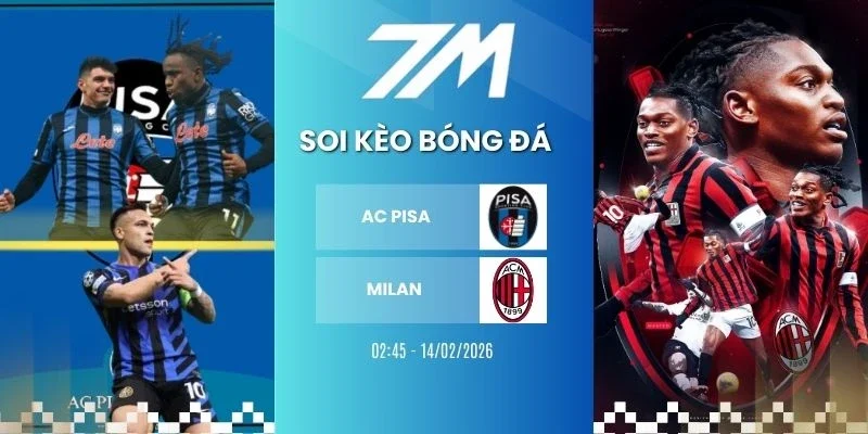 soi kèo nhà cái AC Pisa vs Milan hôm nay ngày 14/02/2026 - Serie A