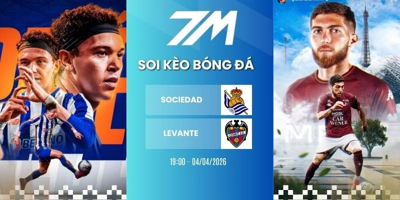 Kèo bóng đá Sociedad vs Levante hôm nay ngày 04/04/2026 - La Liga