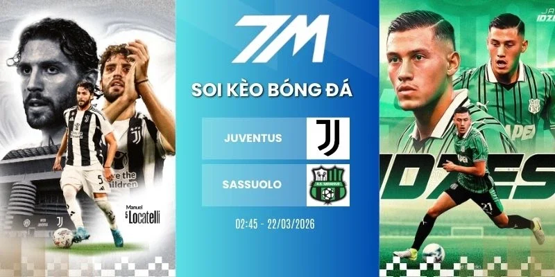 Kèo nhà cái Juventus vs Sassuolo hôm nay ngày 22/03/2026 - Serie A