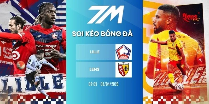 Tỷ lệ kèo Lille vs Lens hôm nay ngày 05/04/2026 - Ligue 1