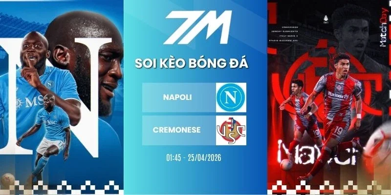 Tỷ lệ kèo Napoli vs Cremonese hôm nay ngày 25/04/2026 - Serie A